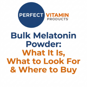 Read more about the article Bulk Melatonin Powder: What It Is, What to Look For & Where to Buy